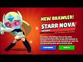 STARR NOVA UNLOCK SKINS PINS VOICE LINES Brawl Stars