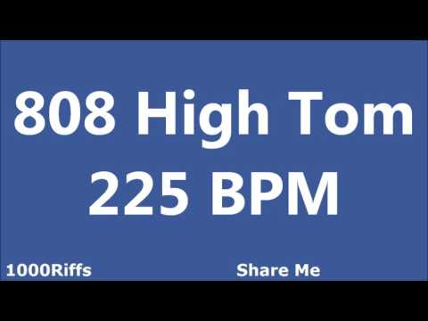 808 High Tom Metronome : 225 BPM