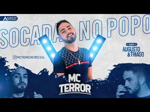 MC TERROR - SOCADA NO POPO - MÚSICA NOVA