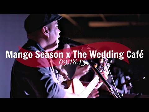The Wedding Café Fall 2013 Showcase Feat. Mango Season