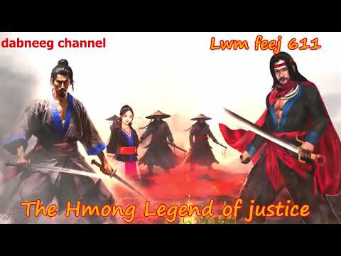 Lwm feej tub nab dub The shaman Part 611 - Tawm tsam tus neeg phem -Swordsman of Justice story