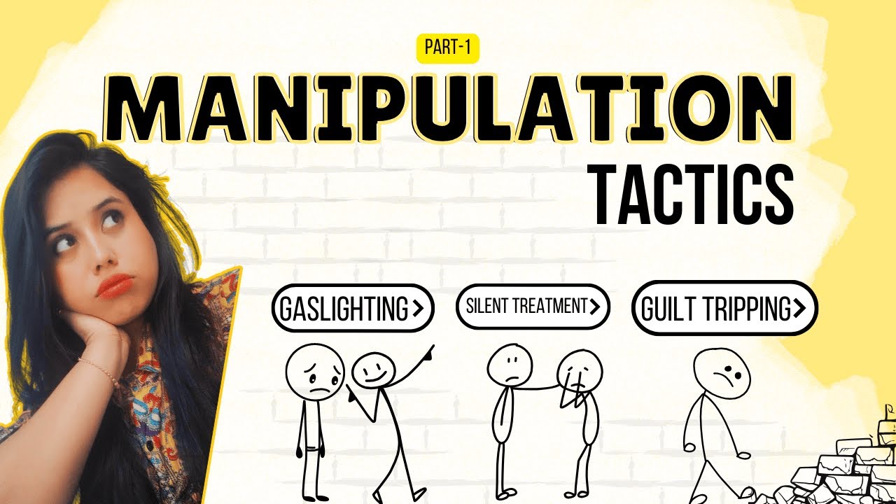 Learn These Manipulation Tactics to Save Your Mental Peace in 4 Mins (Part 1/3)