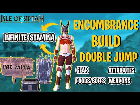 What Is The Meta For Encumbrance Build- Gear , Attributes , Buffs , weapon Isle Of Siptah Update 3.0