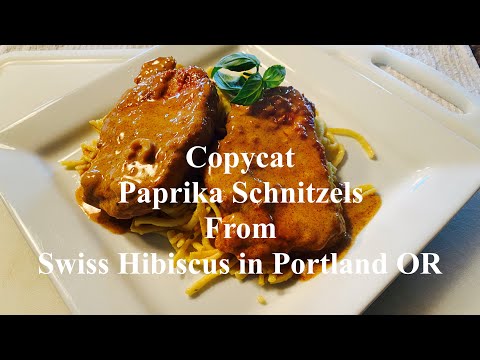 Copycat Paprika Schnitzel From Swiss Hibiscus in Portland OR