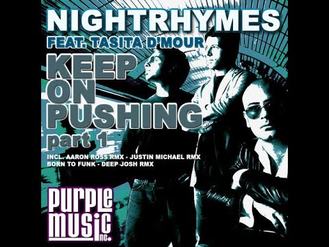 Nightrhymes Feat.Tasita D'mour - Keep On Pushing (Aaron Ross Vocal Remix)