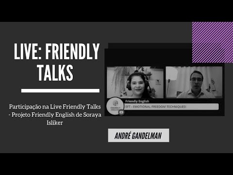 Live com Soraya Isliker (Projeto Friendly Talks) em 08.06.2020.