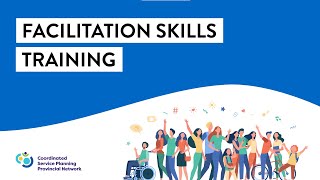 Coordinated Service Planning - Facilitation Skills Training