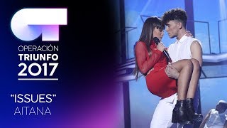 &quot;Issues” - Aitana | Gala 3 | OT 2017