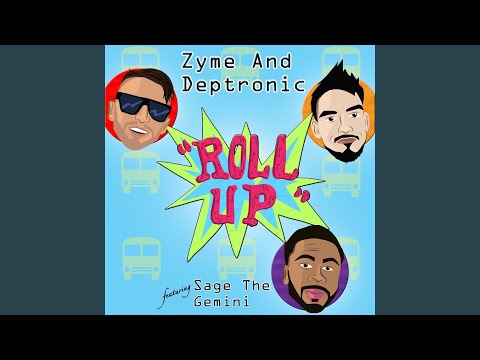 Roll Up (feat. Sage The Gemini)