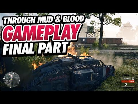 Battlefield 1 DURCHGESPIELT!: Through Mud and Blood Kampagne Walkthrough - Part 3