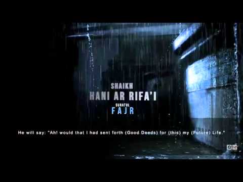 Beautiful Recitation by Hani Ar-Rifai Surah Al Fajr from the Holy Quran (Emotional)