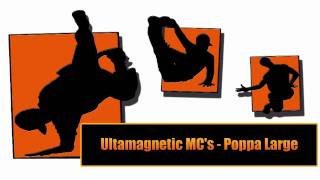 Ultamagnetic MC&#39;s - Poppa Large
