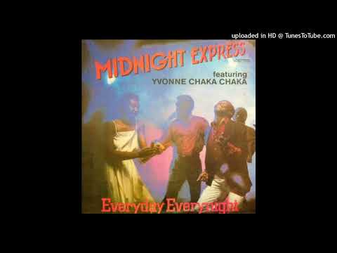 Midnight Express Feat. Yvonne Chaka Chaka – Everyday Everynight
