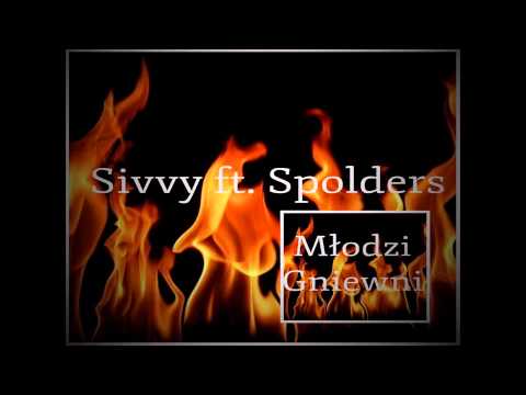 Sivvy(S.o.S) - Młodzi gniewni feat. Spolders