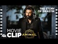 ANIMAL Movie Scene The Story Of Swastik 卐 Ranbir Kapoor Anil Kapoor Sandeep Vanga Bhushan Kumar