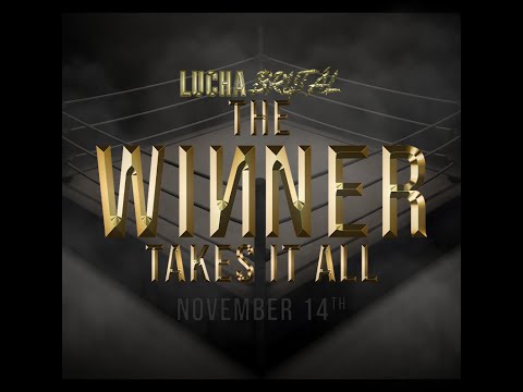 Lucha Brutál Presents: The Winner Takes It All (FULL SHOW) 11/14/19