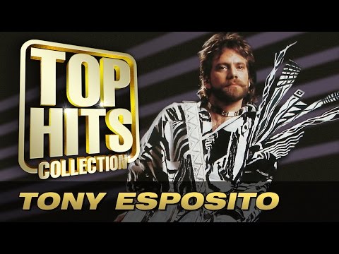 Tony Esposito - Top Hits Collection. Golden Memories. The Greatest Hits.