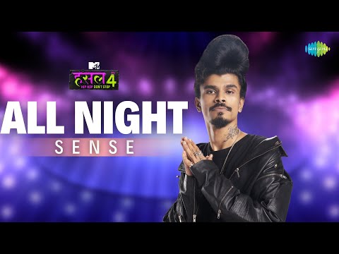 All Night | Sense | MTV Hustle 4
