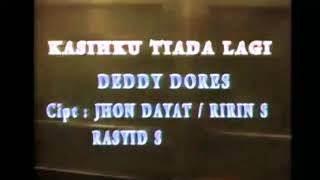 Download lagu 𝐃𝐞𝐝𝐝𝐲 𝐃𝐨𝐫𝐞𝐬 - 𝐊𝐚𝐬𝐢𝐡𝐤𝐮 𝐓𝐢𝐚𝐝𝐚 𝐋𝐚𝐠𝐢 mp3