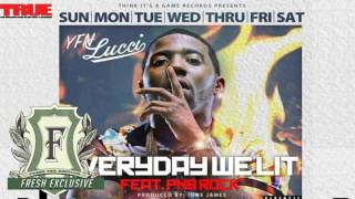 YFN Lucci - Everyday We Lit (feat. PNB Rock)