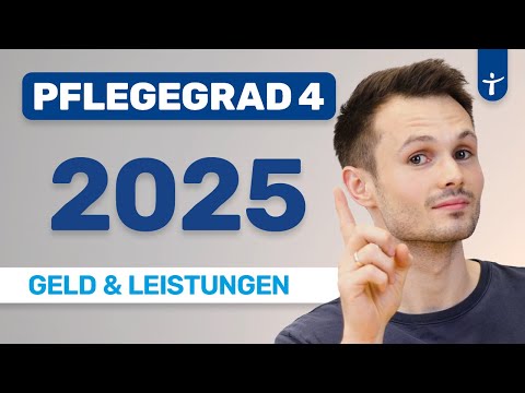Pflegegrad 4 2025: Das steht euch zu! Geld, Leistungen - Pflegestufe 4