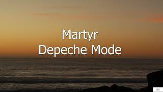 Martyr - Depeche Mode (Subtitulada en Inglés y en Español)
