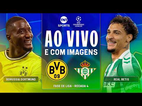AO VIVO: BORUSSIA DORTMUND X REAL BETIS | FASE DE LIGA | RODADA 4 | CHAMPIONS LEAGUE 2026/27