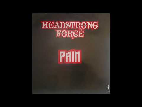 Headstrong Force – Pain