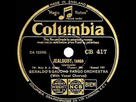 1932 Geraldo - Jealousy (Jalousie) (Gino Berni, vocal)