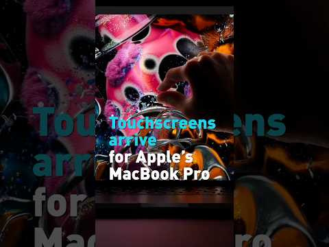 Touchscreens arrive for Apple’s MacBookPro