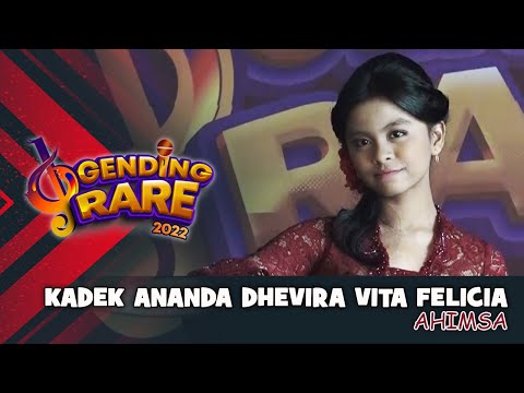 KADEK ANANDA DHEVIRA VITA FELICIA – AHIMSA| GENDING RARE BALITV 2022