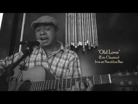 Old Love (Eric Clapton) - Cover