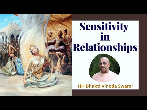 Sensitivity in Relationships · SB 4.4.9 · 02 May 2021 · HHBVSM
