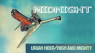 URIAH HEEP - Midnight   (1976, High And Mighty, with lyrics + HD)