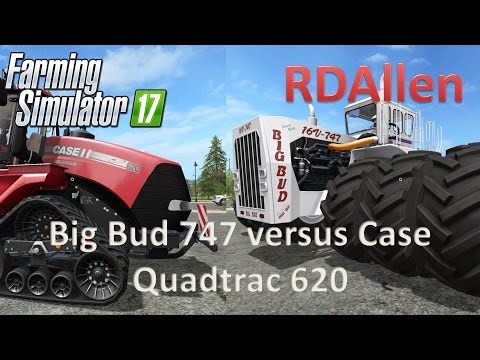 Big Bud 747 versus Case Quadtrac 620 - Farming Simulator 17