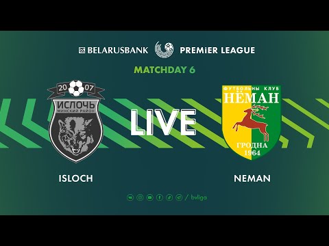 LIVE | Isloch – Neman | Ислочь — Неман