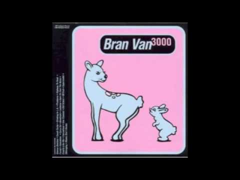 Bran Van 3000 - Forest (International Version)