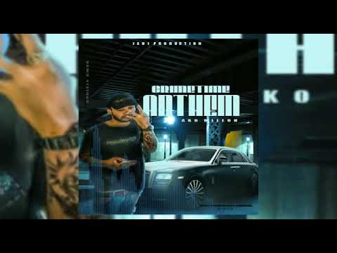 Ako Million - Crimetime Anthem (Official Audio)