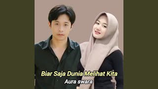 Download lagu Biar Saja Dunia Melihat Kita mp3 Download lagu Biar Saja Dunia Melihat Kita mp3