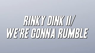 Project Pat - Rinky Dink II/We&#39;re Gonna Rumble (Lyrics)