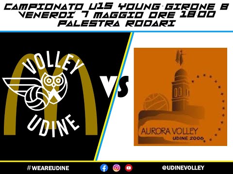 U15 Young McDonald's Udine Volley - Aurora Volley