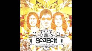 SEABELT - Would You Believe (The Mavericks) - It´s Getting Better (2007)
