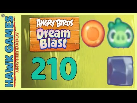 Angry Birds Dream Blast Level 210 - Walkthrough, No Boosters