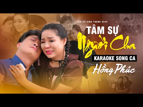 Karaoke Tân Cổ Tâm Sự Người Cha - Thiếu Kép | Song ca cùng Hồng Phúc