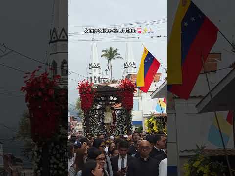 Santo Cristo de la Grita 416 años #santocristodelagrita #lagritatachira#lagrita tachira #venezuela