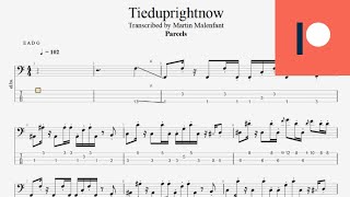 Parcels - Tieduprightnow (bass tab)