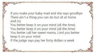 Hank Williams - You Better Keep It on Your Mind Lyrics