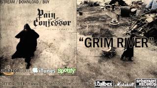 Pain Confessor - Grim River