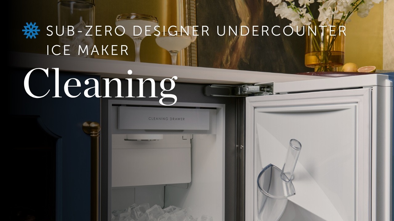  Sub-Zero Designer Undercounter Ice Maker – Cleaning