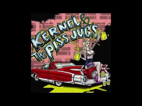 Kernel & The Pissjugs - Mudflap Sally